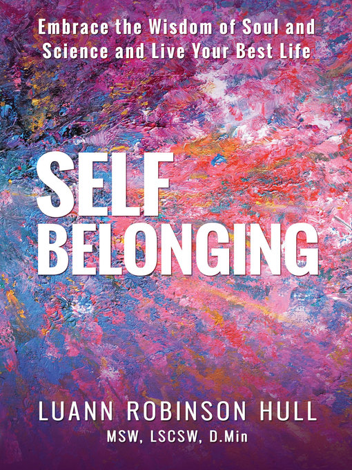 Title details for Self Belonging by Luann Robinson Hull - Available